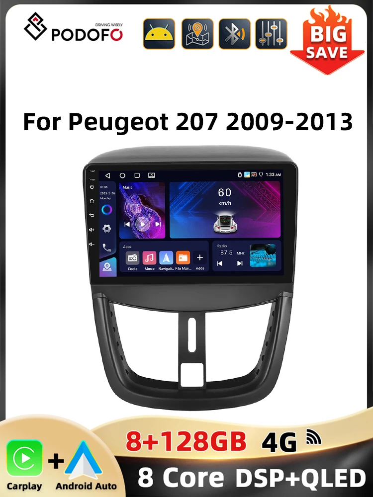 Podofo 8Core Qualcomm Autoradio Voor Peugeot 207 2009-2013 Multimedia Speler Carplay Android Auto 8 + 128G WIFI 4G GPS Auto Stereo - afbeelding 2