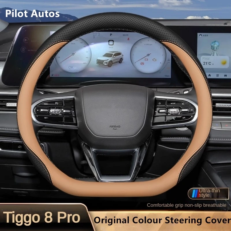 Original Colour For For Chery Tiggo 8 Pro Car Steering Wheel Cover Interior Leather Breathe Nappa 2022 2023 2024 2025