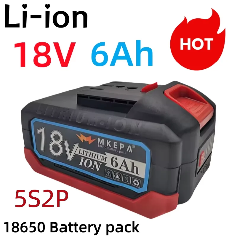 

18V 6000mAh 18650 5S2P 100% New Li-ion Rechargeable Battery lpega Suitable for replacing Batteries of Cordless Electric Tools