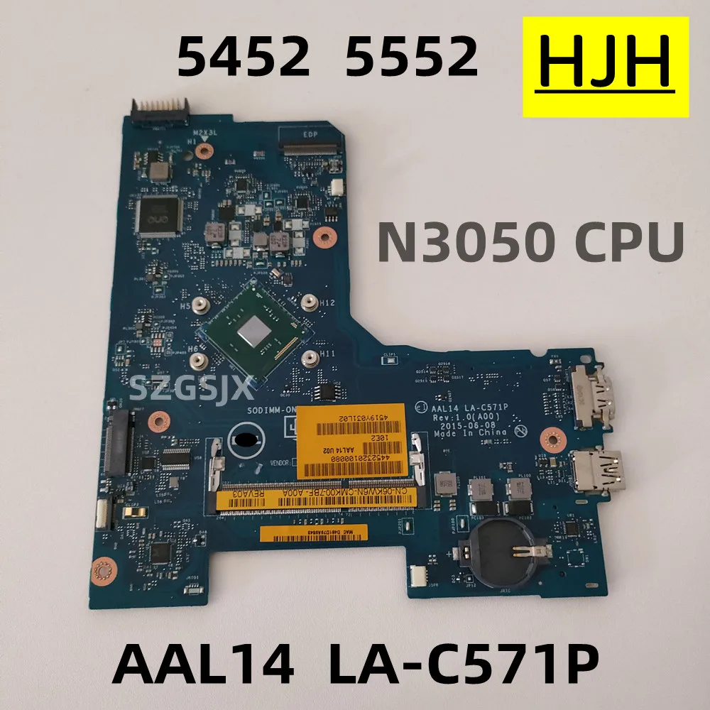 

FOR DELL Inspiron 15 5452 5552 Laptop motherboard with N3050u CPU ,AAL14 LA-C571P CN-06KW6N DDR3 100% Test ok