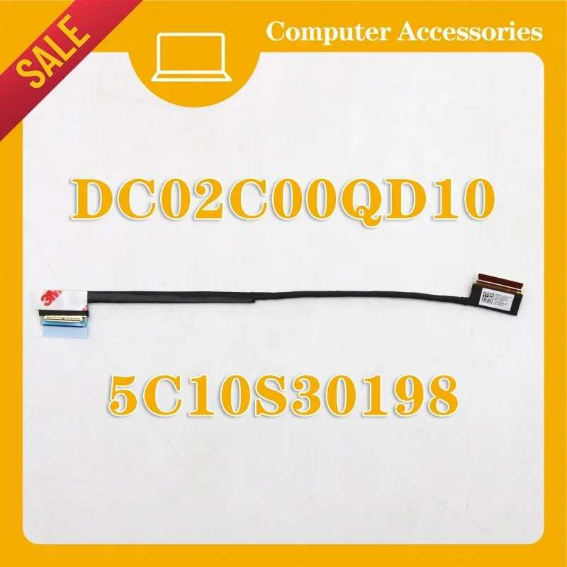 For Lenovo ideapad 7 Pro-14ARH5 ideapad 7 Pro-14ACH5 LCD LED LVDS video data display fleible strip cable display DC02C00QD10