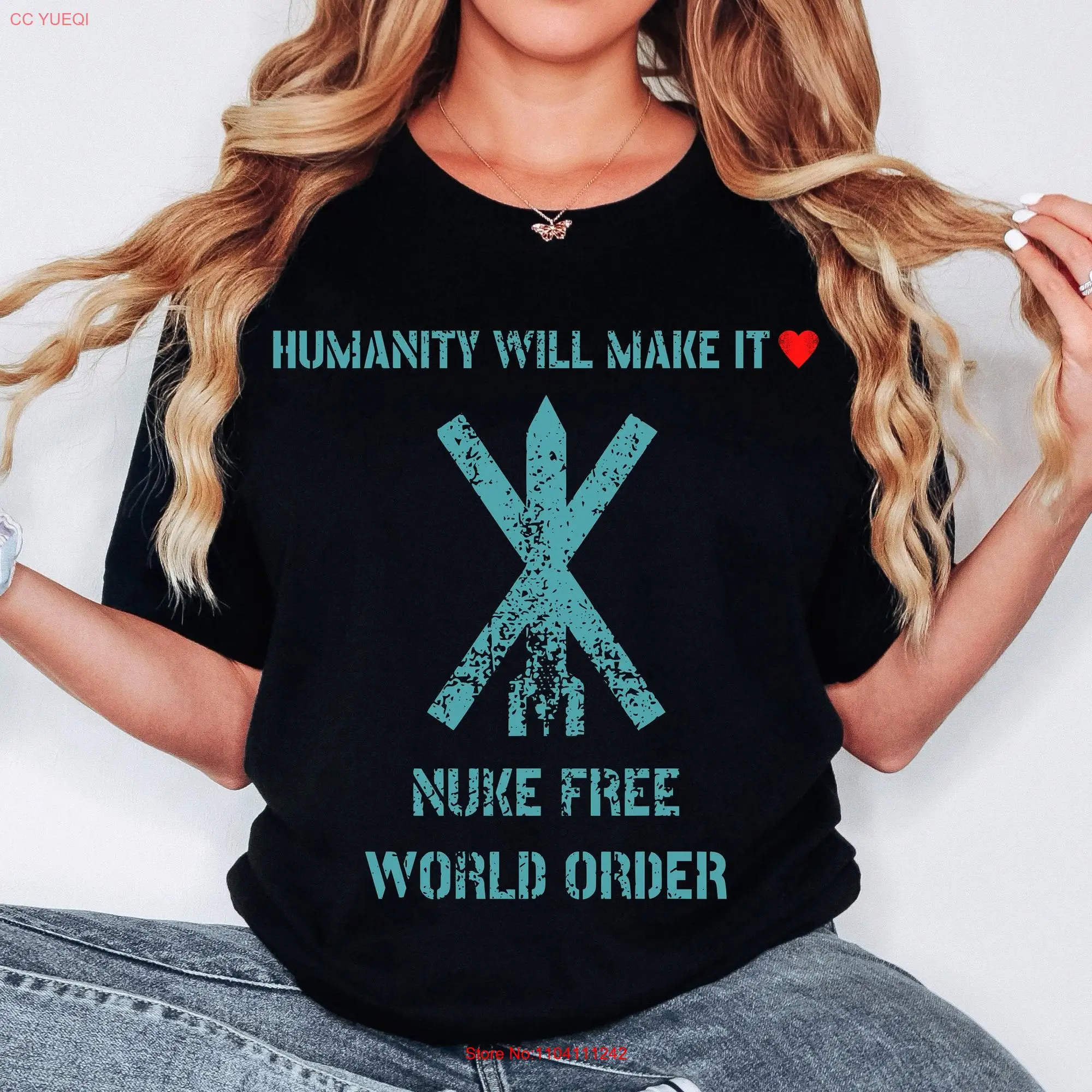 Humanity Will Make It Nuke Free World Order Softstyle T Shirt long or short sleeves