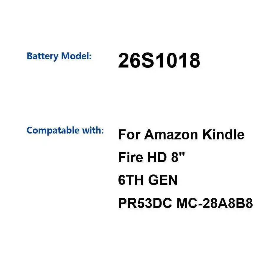 

26S1018 For Amazon Kindle Fire HD 8" 6TH Gen PR53DC MC-28A8B8 4750Mah Stable Tablet Battery Reliable Replacement