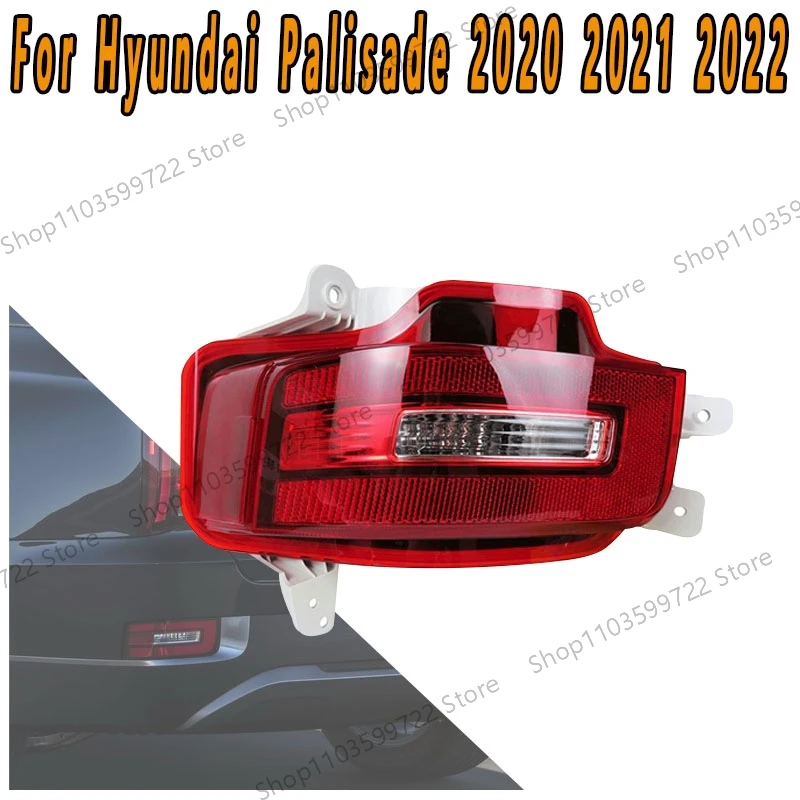 

For Hyundai Palisade 2020 2021 2022 Rear Fog Lights Rear Bumper Lights Warning Lights Driving Lights Brake Lights Parking Lights