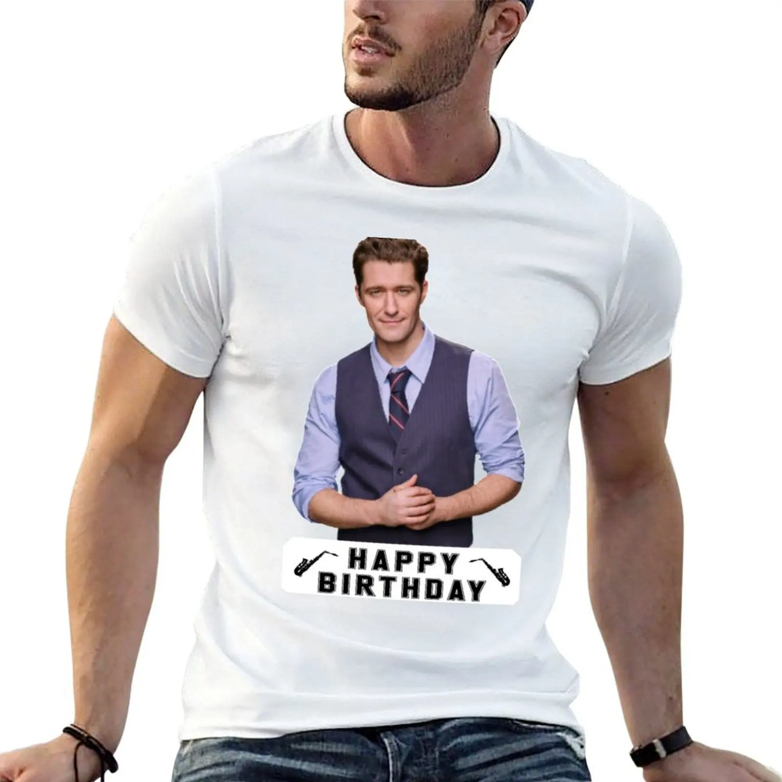 

Happy Birthday matthew morrison T-Shirt t shirt custom print cotton t shirt pack T-Shirt