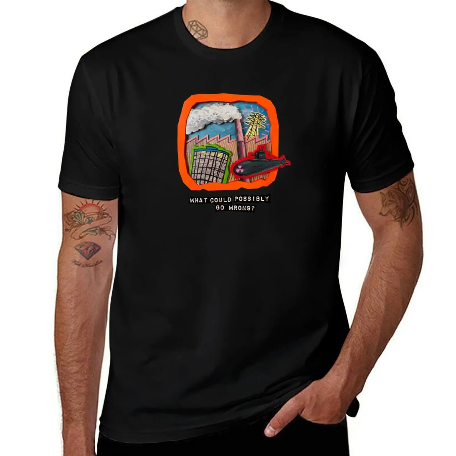 What Could Possibly Go Wrong? T-Shirt Plus Size Everyday Tee Shirt T-Shirt