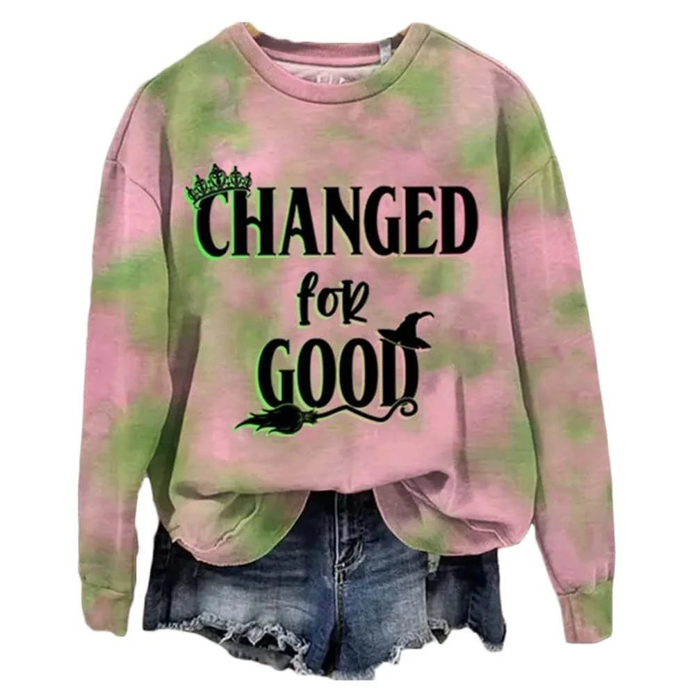 Changed For Good Wicked Sweatshirt Glinda Elphaba Sweatshirt Long Sleeve Crew Neck Sweater Men/Women Novelty Witch Pullover