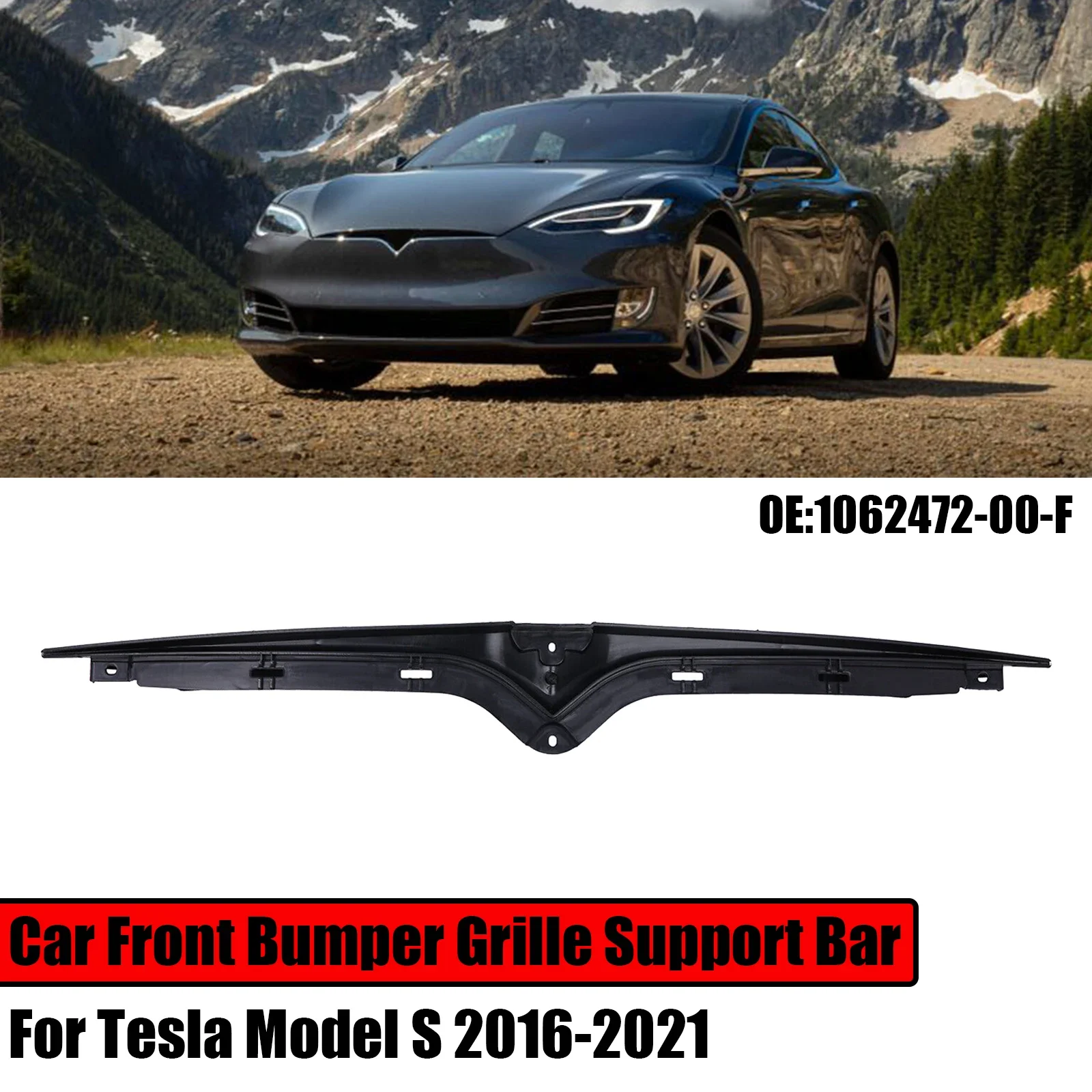 

For Tesla Model S 2016-2021 Car Front Bumper Grille Support Bar 1062472-00-F Grill Accsesories ABS