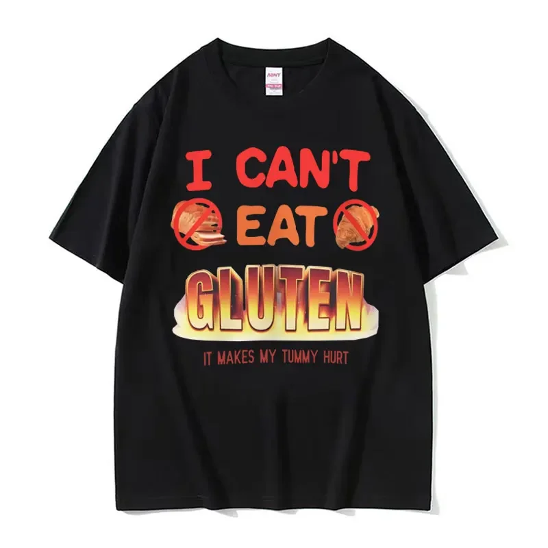 No puedo comer el gluten, hace que mi mal en la barriga, divertida camiseta Meme, pantalón corto informal para hombres y mujeres, Camiseta de manga con cuello redondo, Camiseta acogedora 100% de algodón