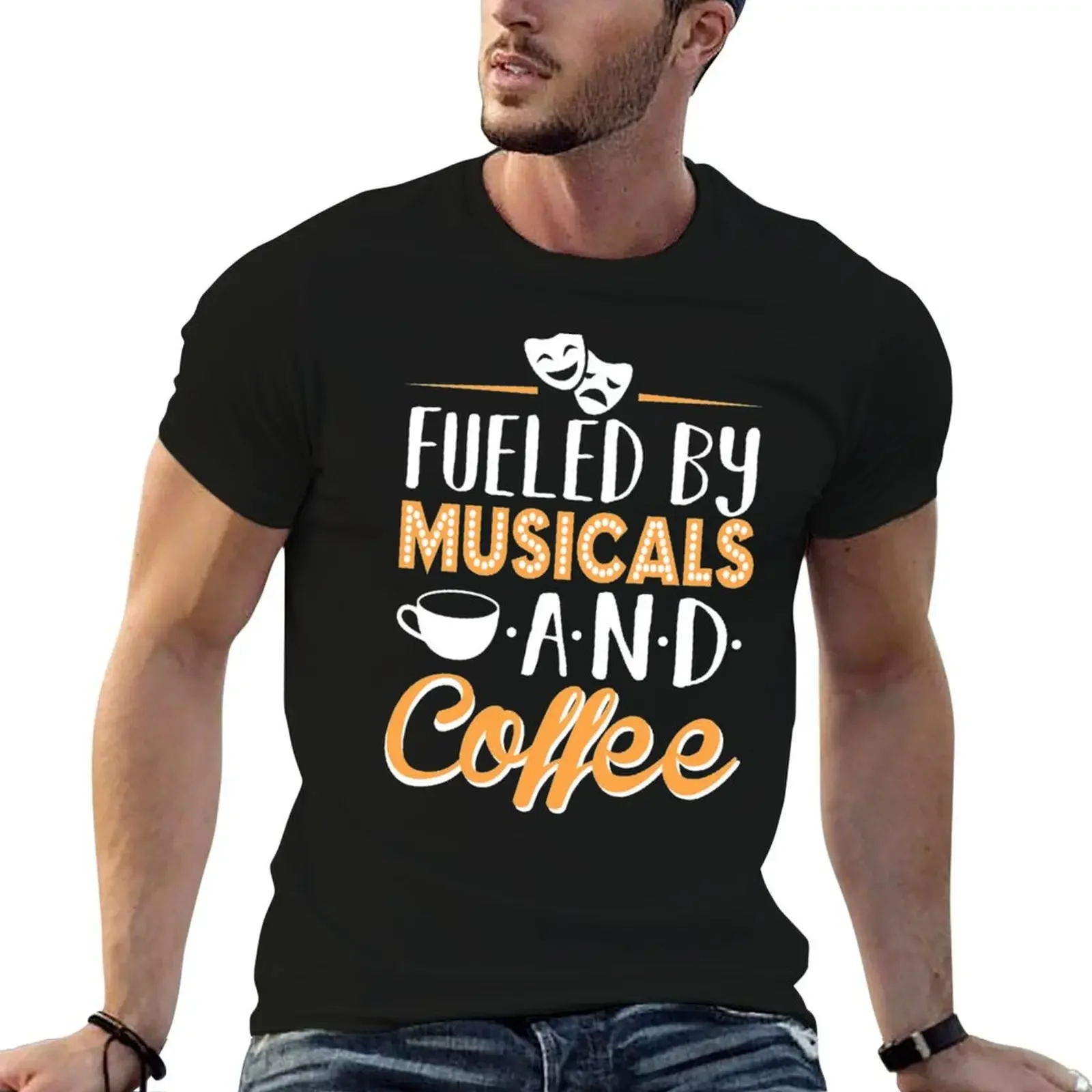 Fueled by Musicals and Coffee T-Shirt new edition graphic t shirt vintage vintage t shirts mens fashion