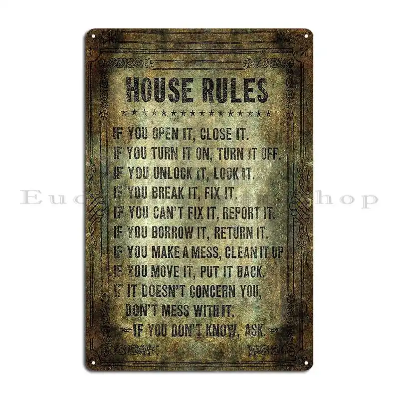 house rules read em an weep no excuses tolerated Metal Plaque Wall Decor Wall Cave Wall Decor Cave Designs Tin Sign Poster