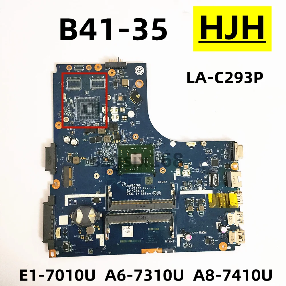 FOR Lenovo B41-35 Notebook  Motherboard  AAWBC/BD LA-C293P , E1-7010U A6-7310U A8-7410U CPU  100% fully tested