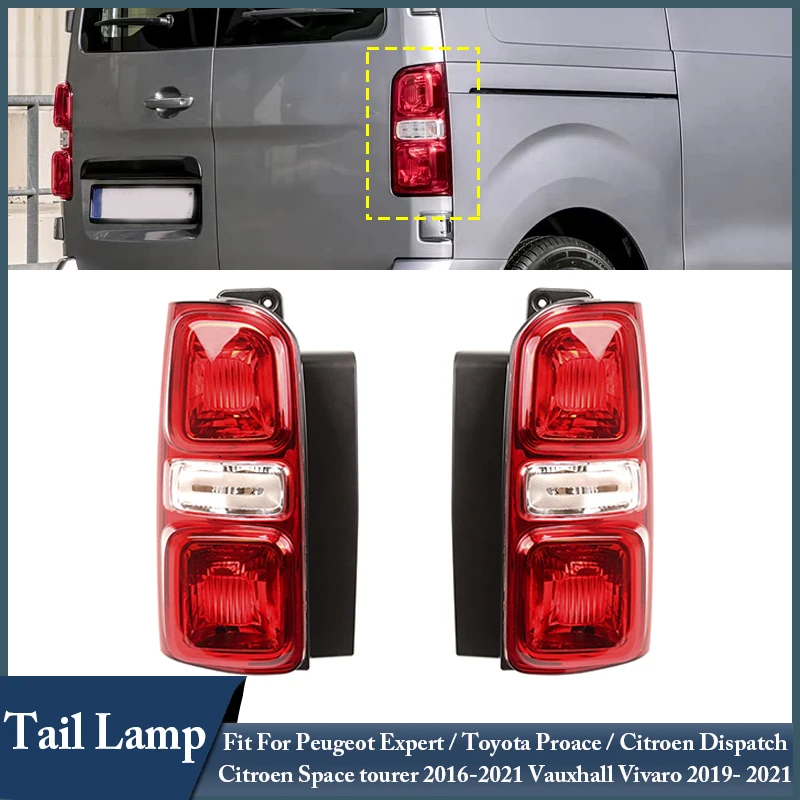 Tail Light Assembly Car Rear Brake Light For Toyota Proace/Peugeot Expert/Vauxhall Vivaro/Citroen Dispatch/Citroen Space Tourer