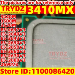 1pcs A6 3410MX 3420M A8 3500M 3520M E5-2637V3 E5-2640V3 E5-2643V3 E5-2650V3 E5-2658V3 E5-2660V3  E5-2670V3 E5-2680V3 2690V3 Used