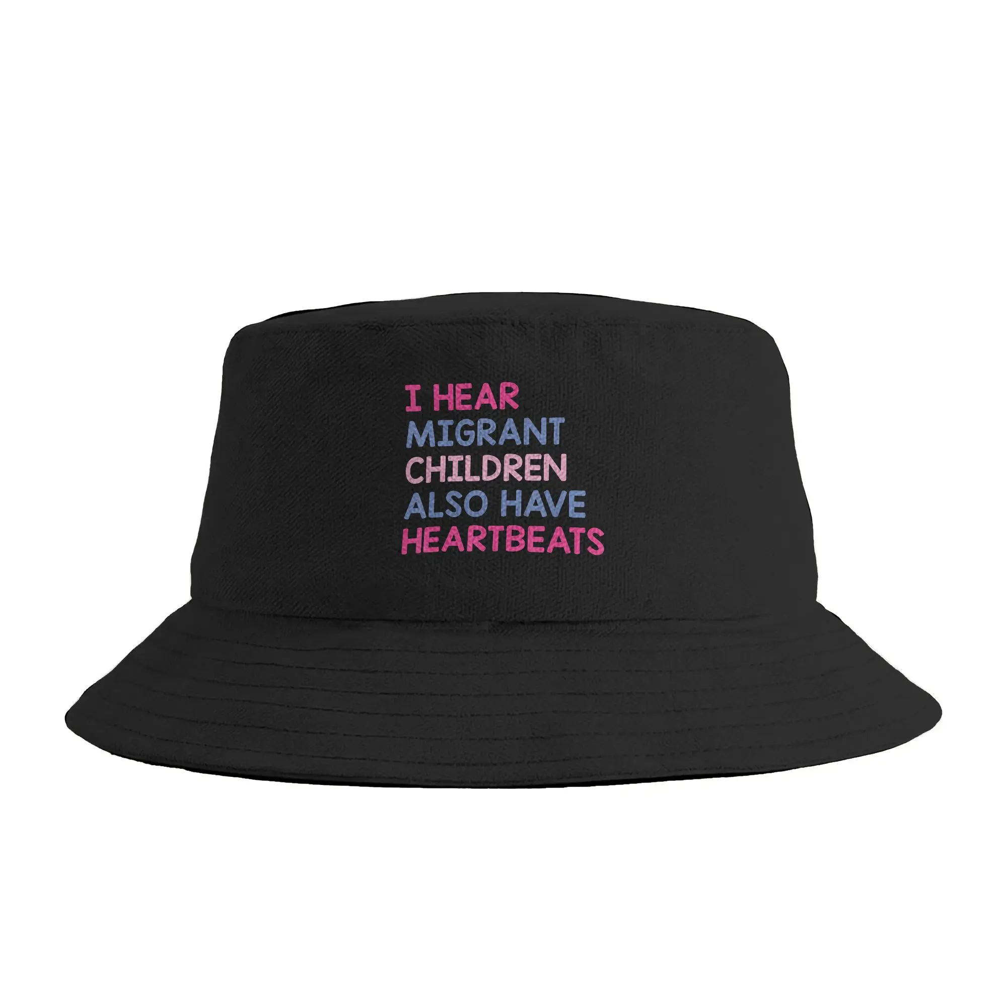 I Hear Migrant Children Also Have Heartbeats Human Rights Bucket Hat Summer  Casual Fisherman Hats For Unisex Soft Hunting Caps