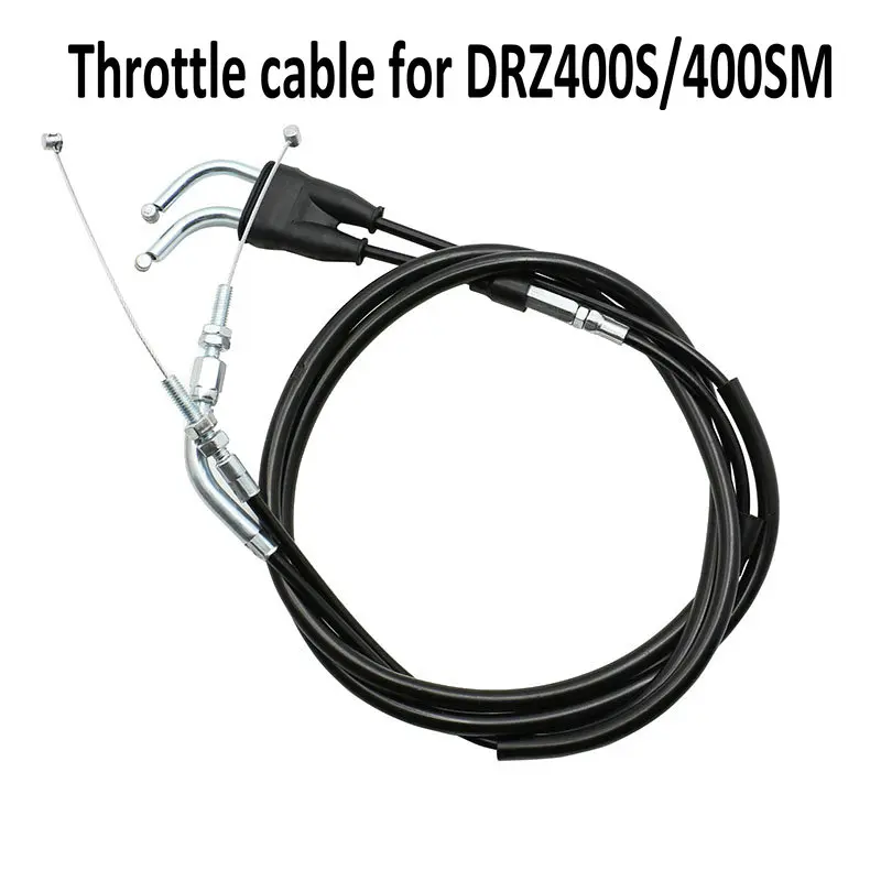 

Motorcycle Throttle Cable For Suzuki DRZ400 00-04 DRZ 400 DRZ400S 00-19 DRZ400E DRZ400SM 400S 400E 400SM Throttle Line