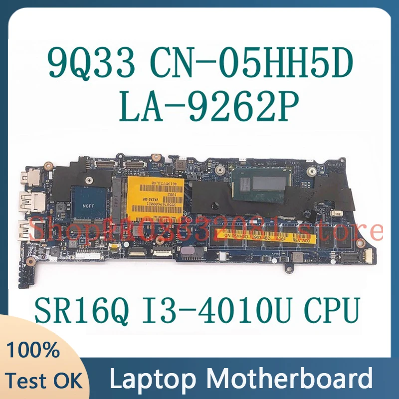 CN-05HH5D 05HH5D 5HH5D พร้อม SR16Q I3-4010U CPU เมนบอร์ดสําหรับ DELL XPS 12 9Q33 แล็ปท็อป LA-9262P 100% ทํางานได้ดี