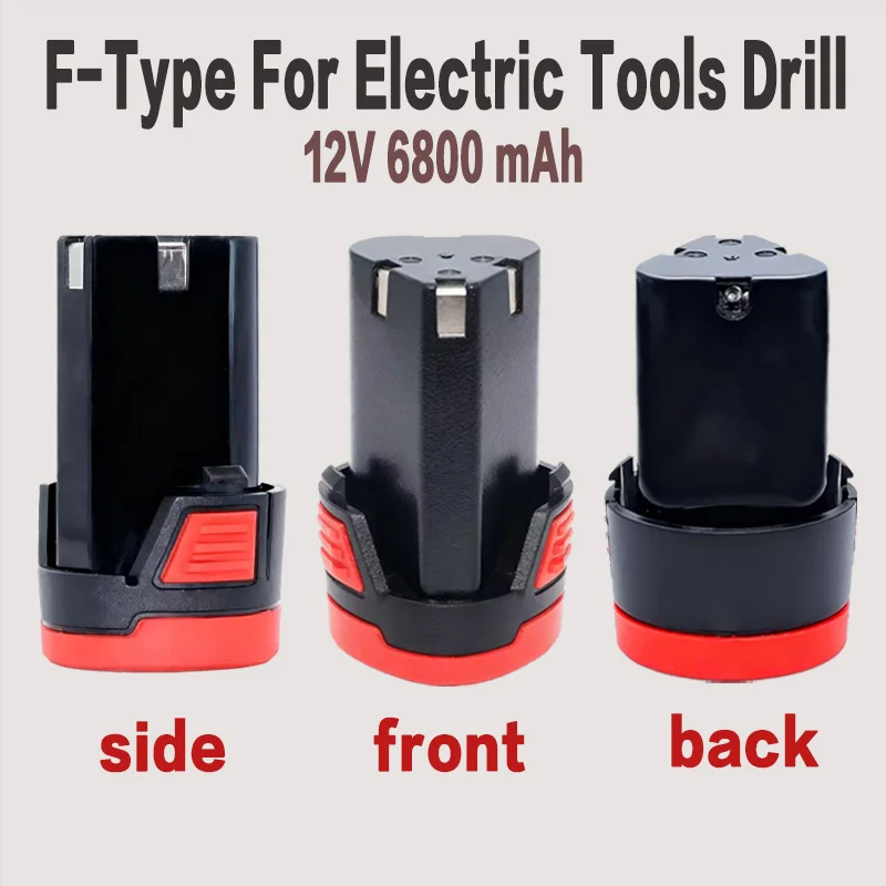 

100% New 12V 6800 MAh Large Capacity Rechargeable Lithium-Ion Battery F-Type for Electric Tools Drill Bits Screwdrivers