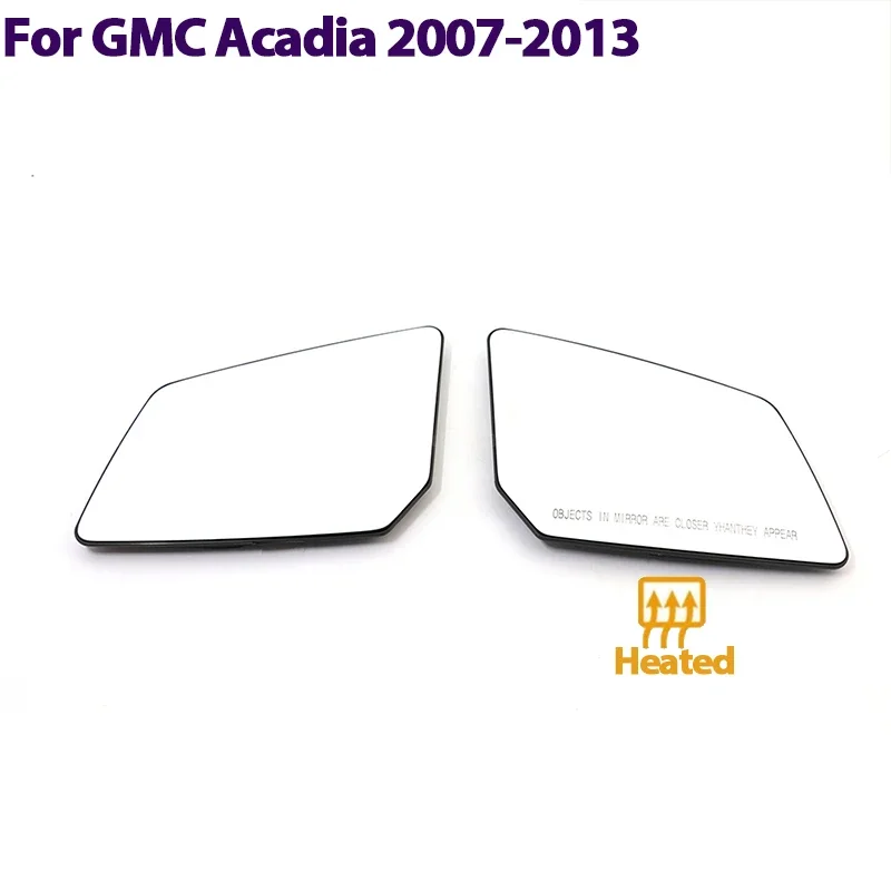 Left Right Wing Mirror Glass Heated Driver Passenger Side For GMC Acadia 2007 2008 2009 2010 2011 2012 2013 Accessories