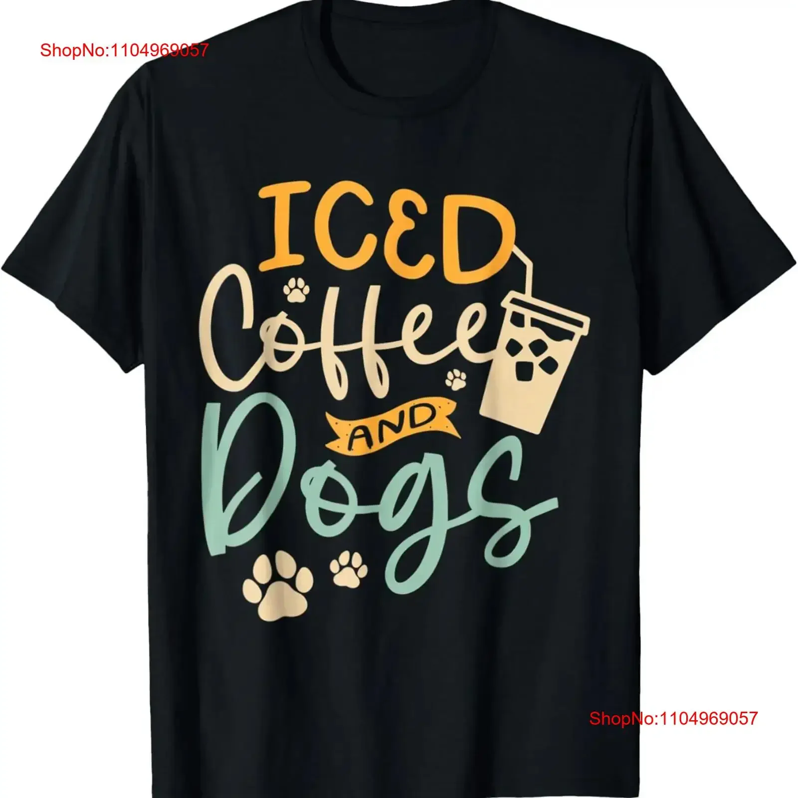 

Iced Coffee And Dogs Caffeine Drinker Puppy Lover Pet Owner T Shirt vintage Washed fashion Slightly Top For Everyday Wear