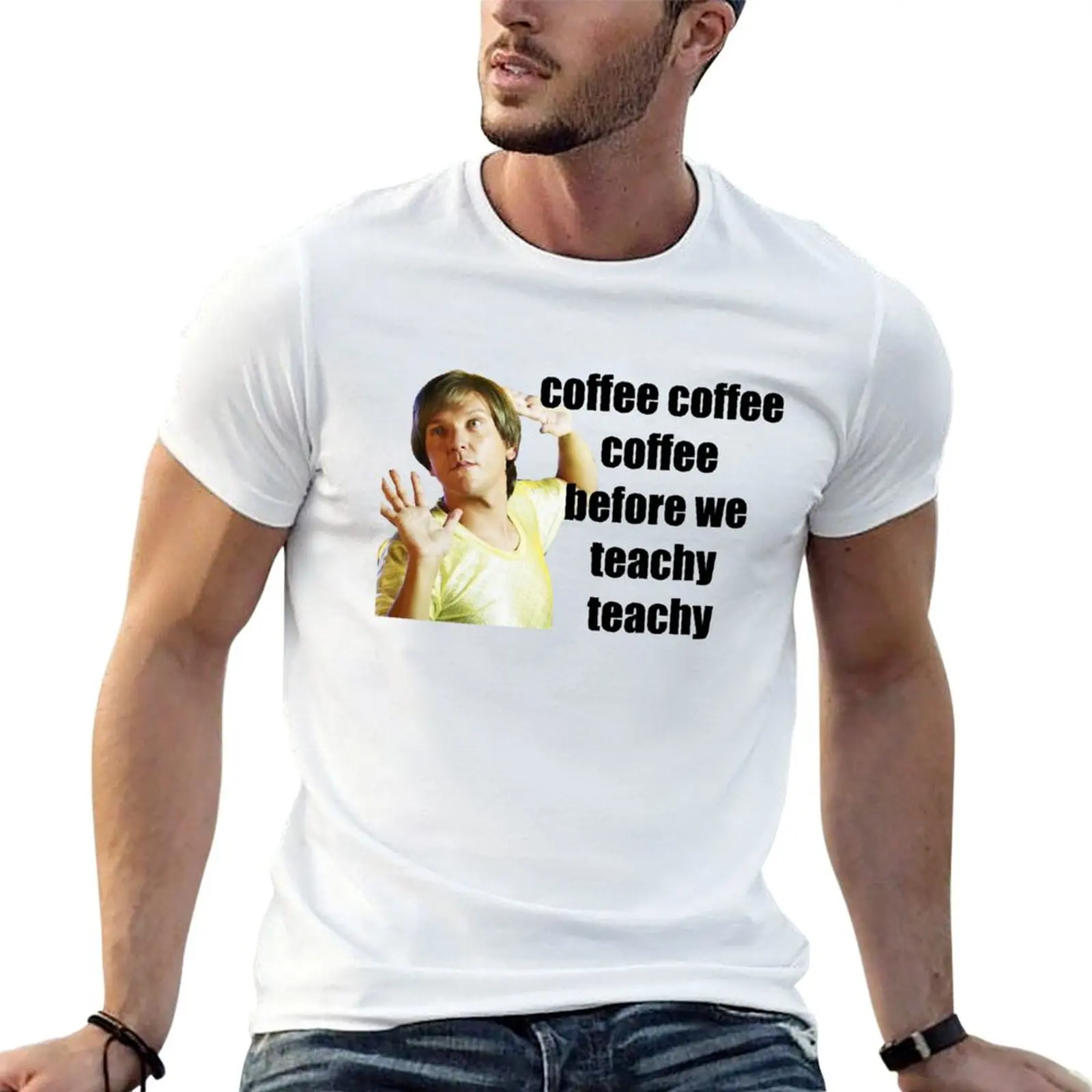 Camiseta mr g - coffee coffee coffee before we teachy teachy, camiseta de algodón para hombre, camisetas gráficas para hombre, camiseta con estampado personalizado