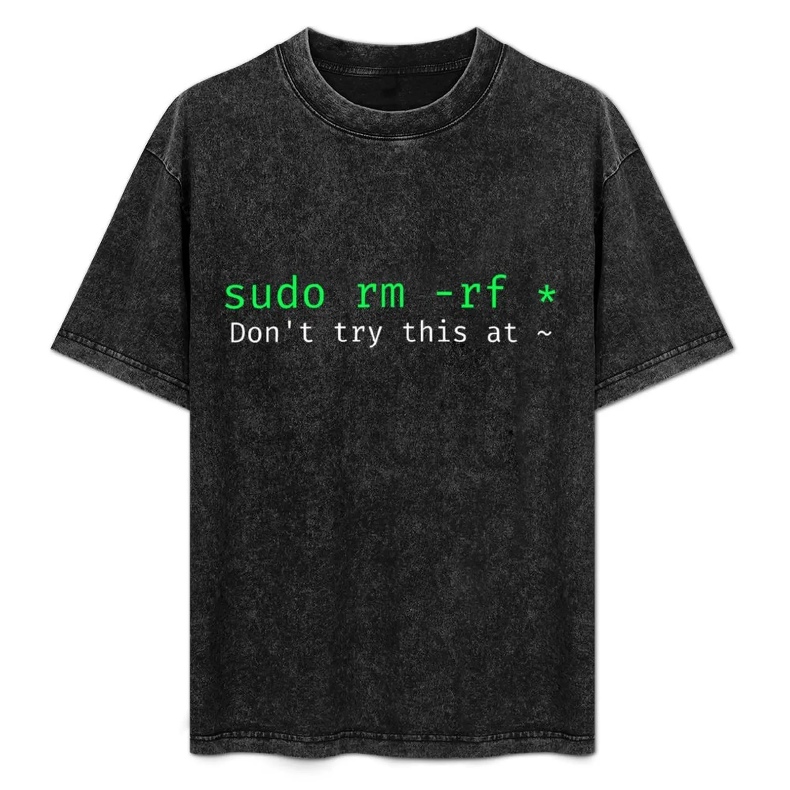 

sudo rm -rf - Funny Linux sysadmin command line wildcard T-Shirt Large Size Breathable Tee