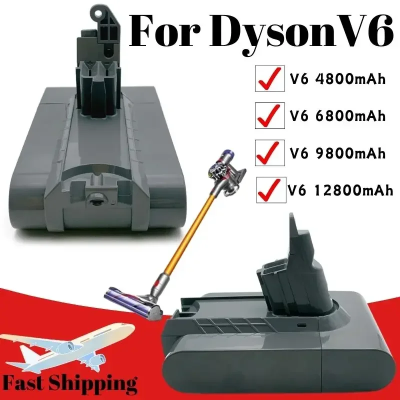 

for Dyson V6 Battery , 21.6V 12800mAh for Dyson V6 Vacuum Cleaner DC58,DC59,DC62,650,770,880,SV03,SV04,SV05,SV06,SV07,SV09