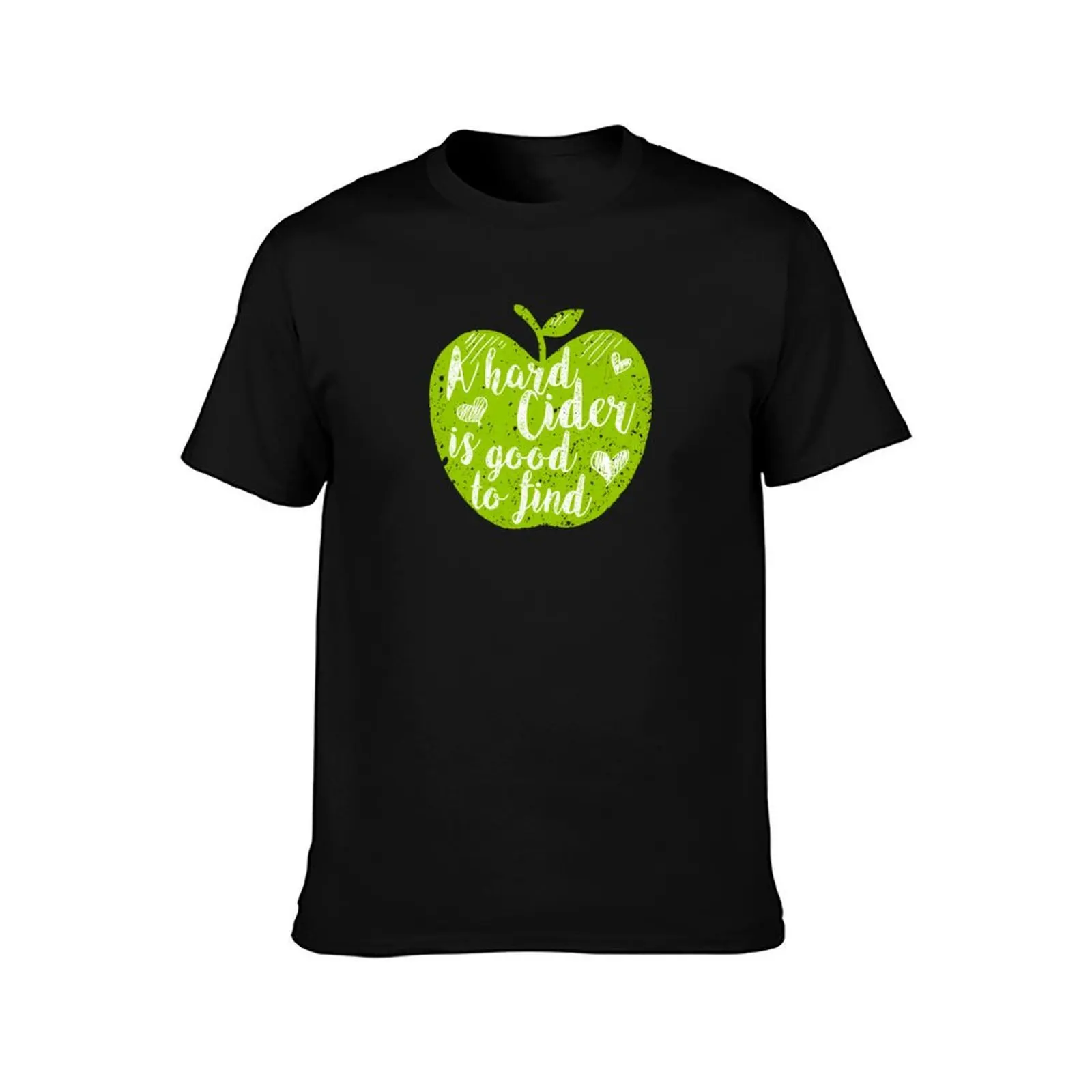 Hard Cider Is Good To Find T-Shirt Summer Festival T-Shirt
