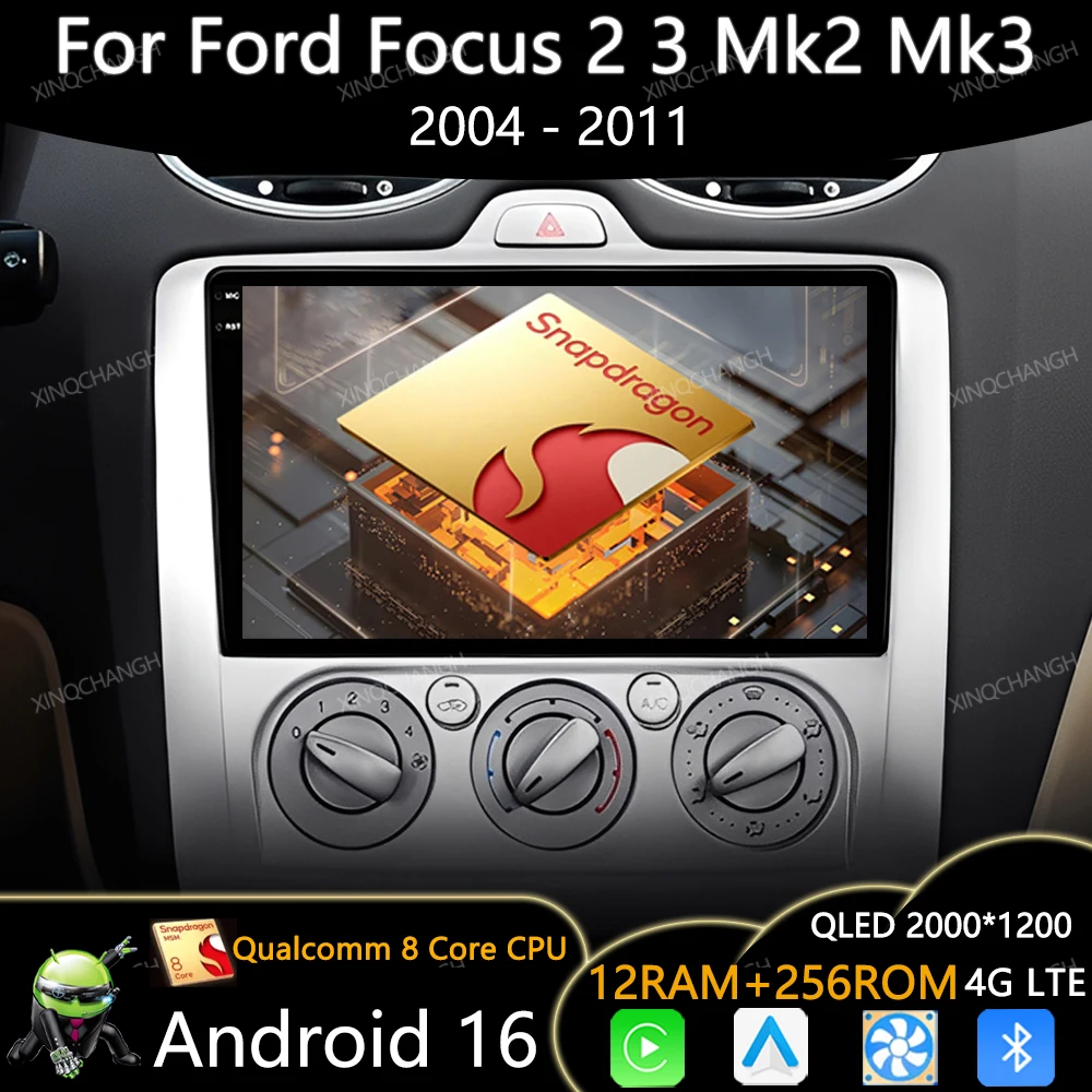 Android 16 Car Radio For Ford Focus 2 3 Mk2 Mk3 2004 2005 - 2011 Carplay Auto Multimedia Video Player Qualcomm Navigation GPS BT