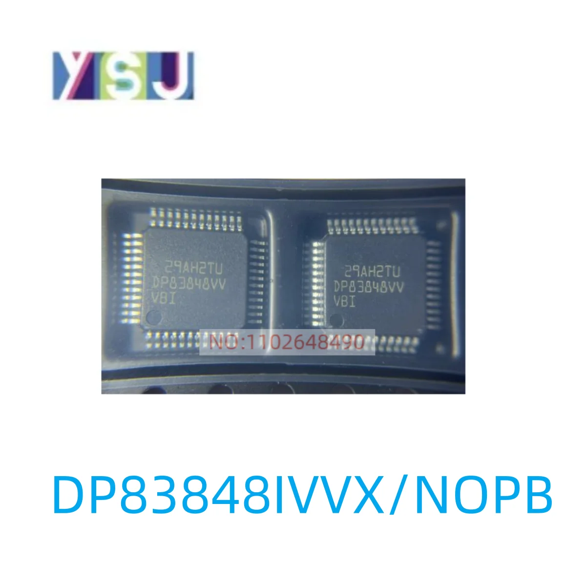 DP83848IVVX/NOPB IC Transceiver 	Active New  EncapsulationLQFP48