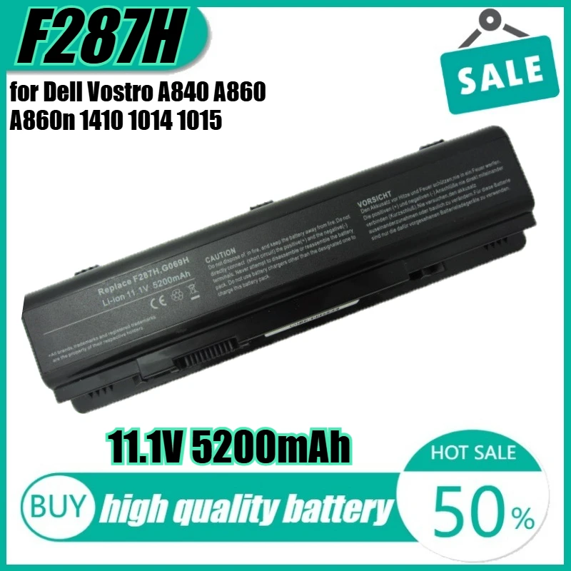 

11.1V 5200mAh F287H Laptop Battery for Dell Vostro A840 A860 A860n 1410 1014 1015 F287F R988H G069H