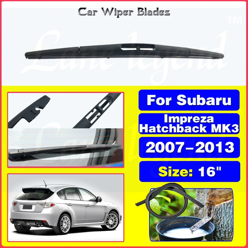 

16" Rear Wiper Blade For Subaru Impreza Hatchback MK3 2007-2013 Windshield Windscreen Tailgate Window Rain Brush Car Accessories