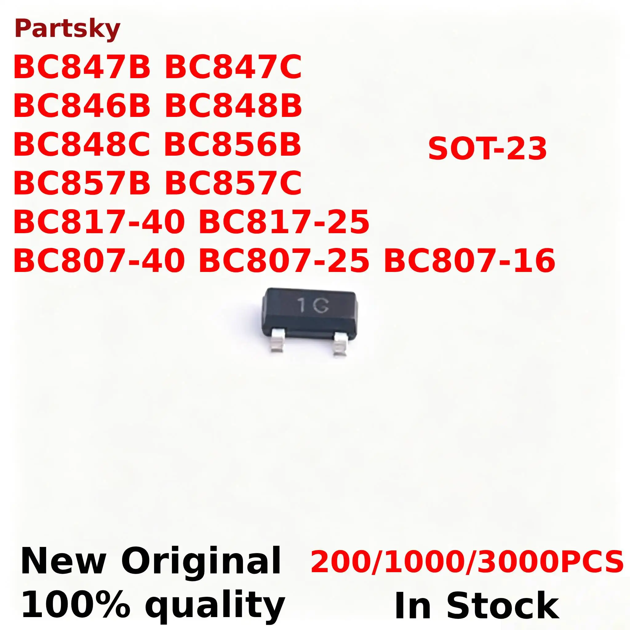 200PCS New BC847C SOT-23 BC847B BC846B BC848B BC848C BC856B BC857B BC857C BC817-40 BC817-25 BC807-40 BC807-25-16 In Stock-