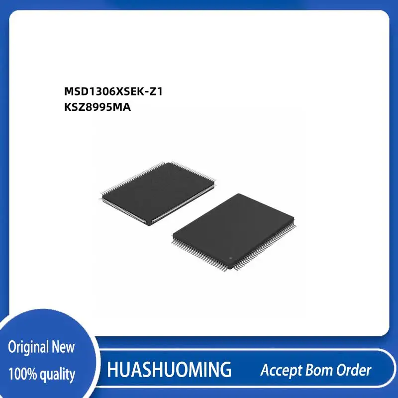 1 pièce/lot Neuf MSD1306XSEK-Z1 MSD1306XSEK MSD1306XS MSD1306 KSZ8995MA KSZ8995 KSZ8995M KS8995 QFP128
