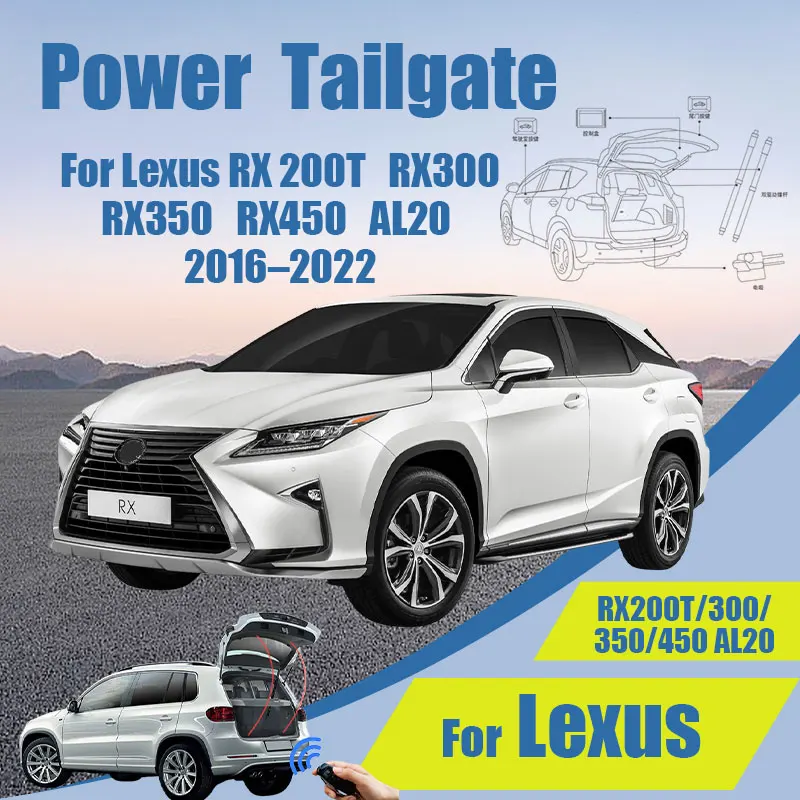 

For Lexus RX200T/300/350/450 AL20 2016-2022 Car Electric Tailgate Modified Auto Intelligent Automatic Lifting Door