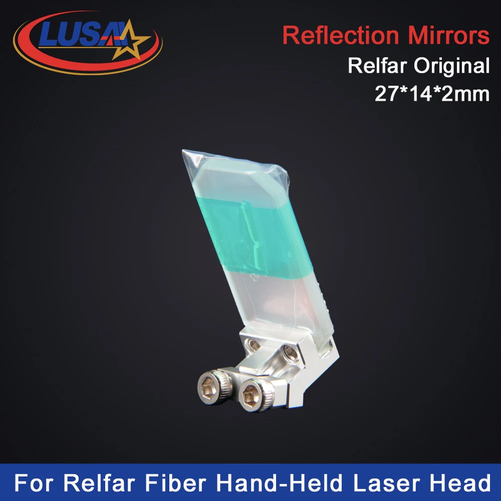 

LUSAI Relfar Original Laser Reflection Mirrors Reflective Lens 27x14x2mm For For FWH20-S10B/FWH30-PGS10C Laser Welding Gun