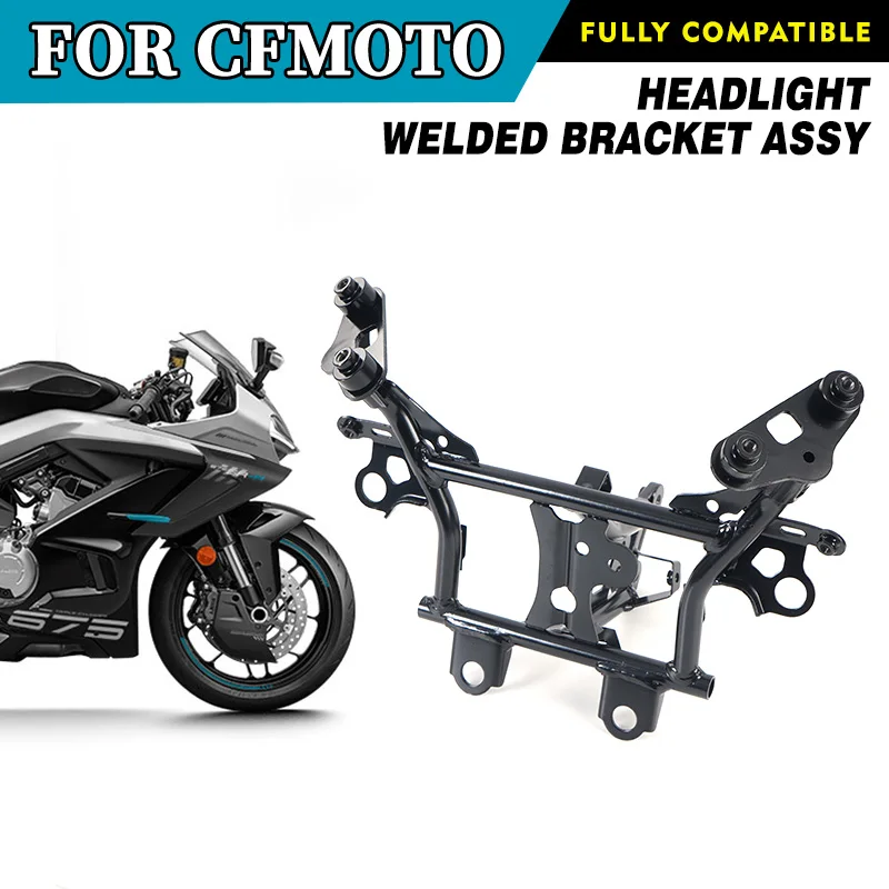 For CFMOTO 675SR-R HEADLIGHT WELDED BRACKET ASSY Motorcycle Parts
