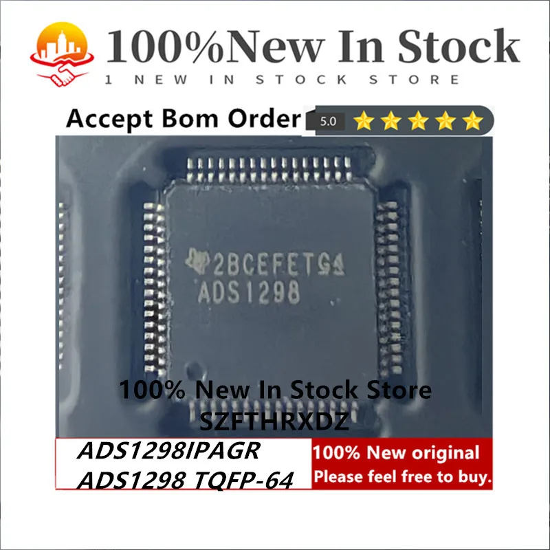 

100% NEW ORIGINAL ADS1298IPAGR TQFP-64 ADS1298 TQFP64 AFE General Purpose 8 ADC 24bit 1.8V/3V 64-Pin