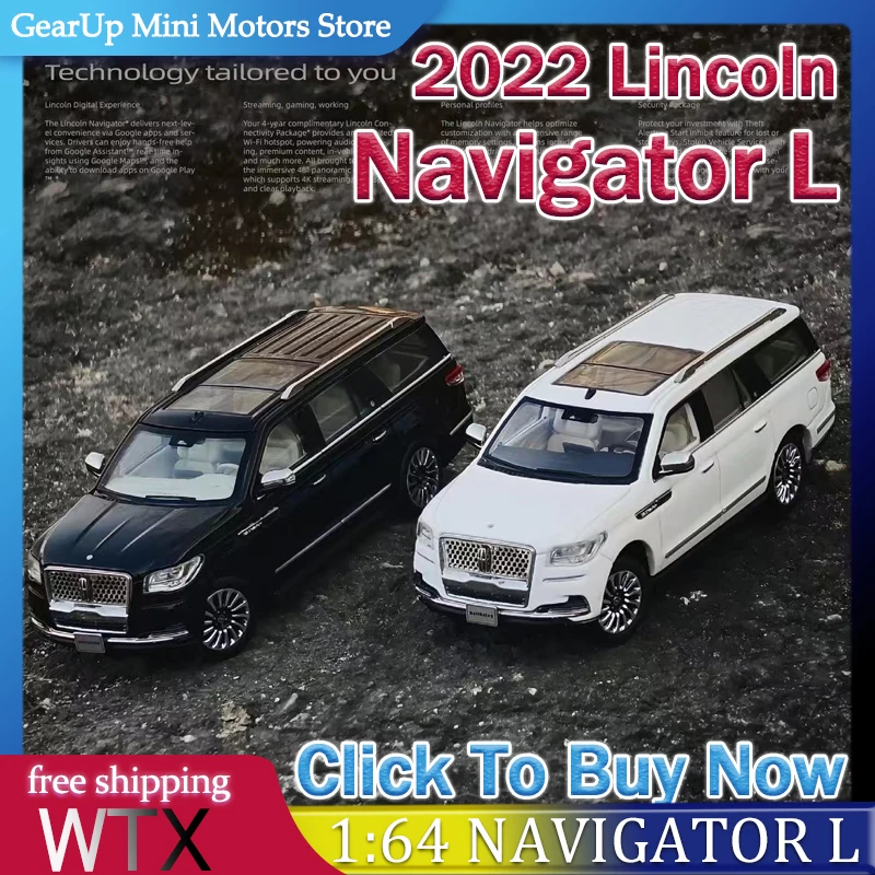 

WTX 1:64 2022 Lincoln Navigator L Long Wheelbase Full Alloy with Steering Suspension &Boards for Luxury SUV Collectors Toy Gift