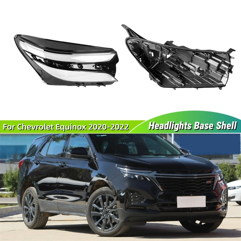 For Chevrolet Equinox 2020 2021 2022 Automotive Parts and Accessories Car Base Head Lamp Shell Back Casing Lampshade