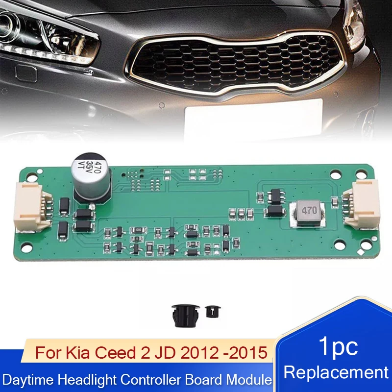 

Daytime Headlight Controller Board Module Suitable For Kia Ceed 2 JD 2012 2013 2014 2015 (1pc) Replacement board