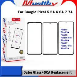 Musttby 5pcs For Google Pixel 8A 7 7A 8 Pro 5 5A 6 6A 8pro Front Outer Glass Lens+OCA Screen Dispaly Panel Repair Replacement