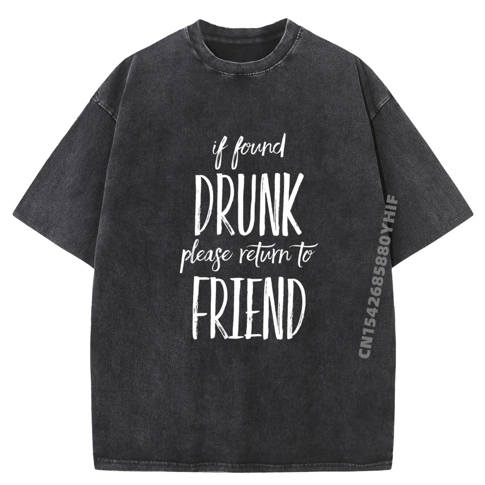 

Если найдена пьяна, пожалуйста, возврат, молодежные топы, футболки, забавные футболки, мужские модные и модные повседневные потертые рубашки