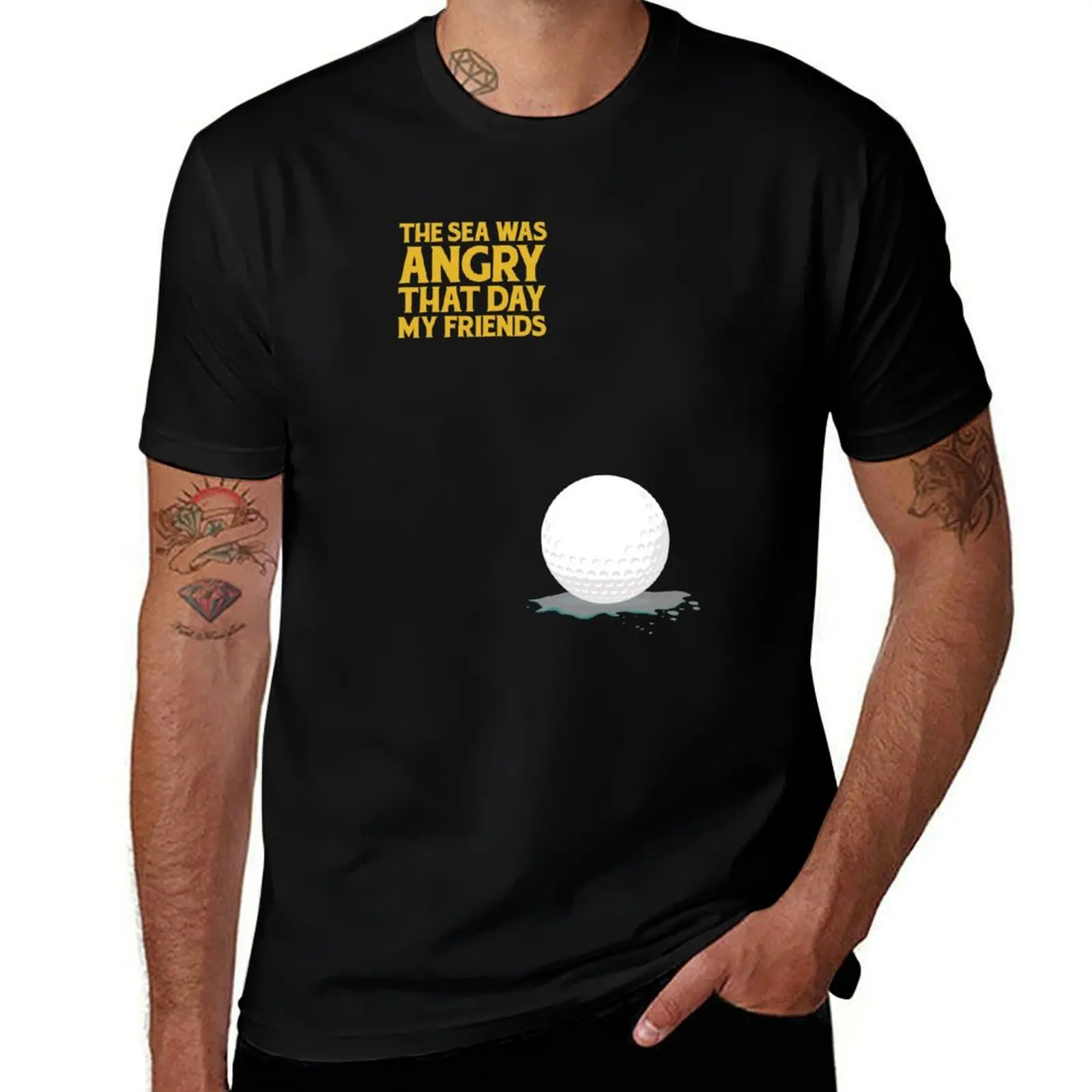 

The Sea Was Angry That Day, My Friends T-Shirt t shirt man cotton t shirts designer men t shirt cotton 100% T-shirt