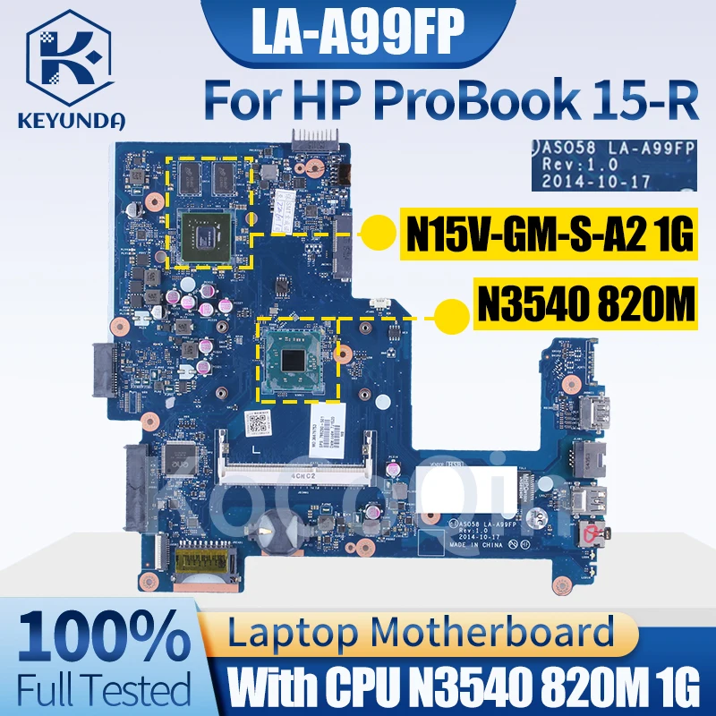 For HP ProBook 15-R Mainboard LA-A99FP 788290-501 N3540 820M N15V-GM-S-A2 1G Laptop Motherboard