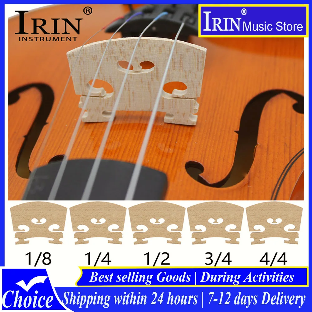 IRIN Violin Bridges 4/4 3/4 1/2 1/4 1/8 Maple Wood Fiddle Bridges Violin Stringed Musical Instrument Parts & Accessory