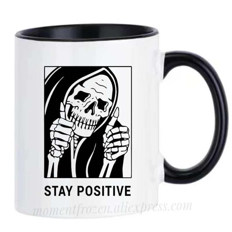 Funny Skeleton Coffee Mug, Halloween Cups, Teaware, Drinkware, Coffee Mugs, Stay Positive, Gifts for Boyfriend Husband