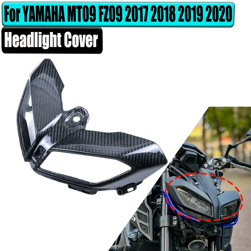 

Для YAMAHA MT09 FZ09 2017 2018 2019 2020 100% углеродное волокно, корпус фары, передний обтекатель, защитная крышка, аксессуары для мотоциклов