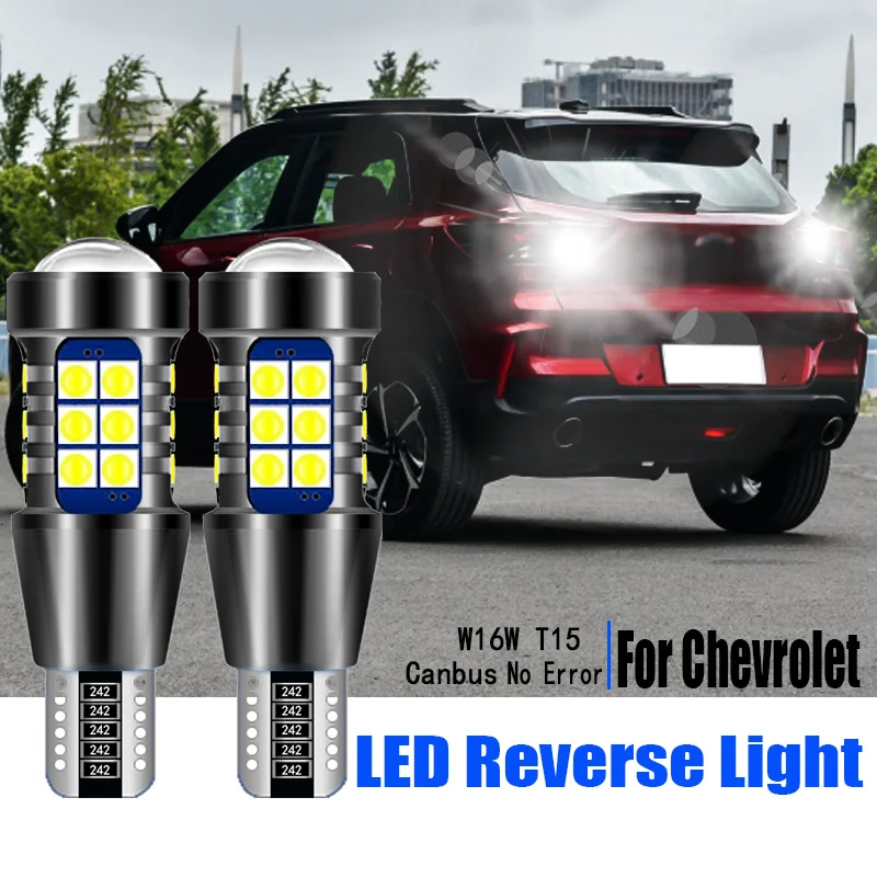 2pcs LED Reverse Light W16W T15 Bulb Canbus Backup Lamp For Chevrolet Bolt Camaro Captiva Cruze Epica Malibu 2012 2013 2014 2015