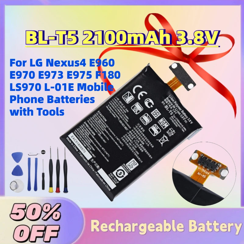 

New in Stock BL-T5 2100mAh 3.8V Battery for LG Nexus4 E960 E970 E973 E975 F180 LS970 L-01E Mobile Phone Batteries with Tools